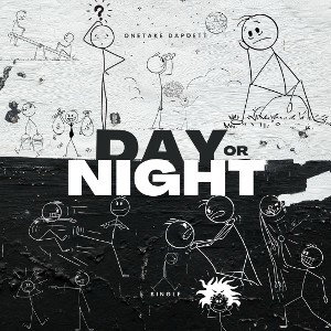 Day or Night 