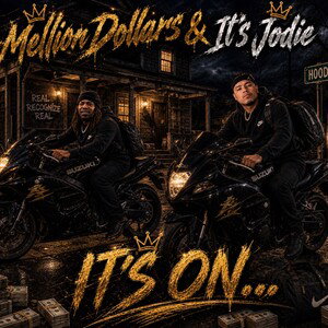 “IT’S ON”