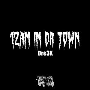 12am In Da Town