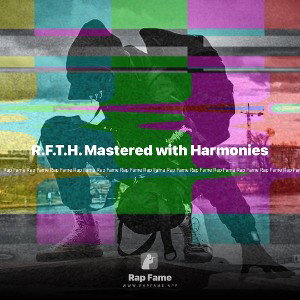 R.F.T.H. Mastered with Harmonies