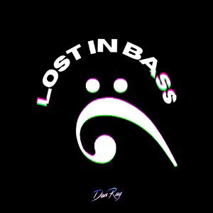 LOST IN BASS