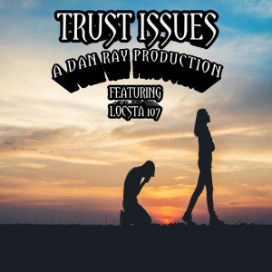 TRUST ISSUES