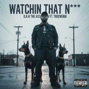 Watch That Nigga demo 1