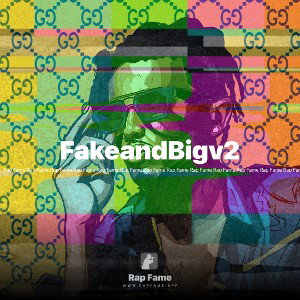FakeandBigv2