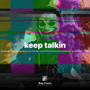 keep talkin