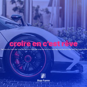 croire en c’est rêve