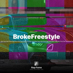 BrokeFreestyle 