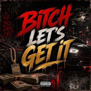 BitchLetsGetIt