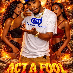 Act a Fool Freestyle