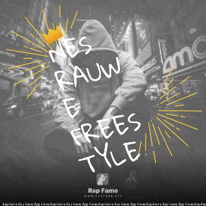 nes rauwe freestyle