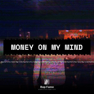 money on my mind