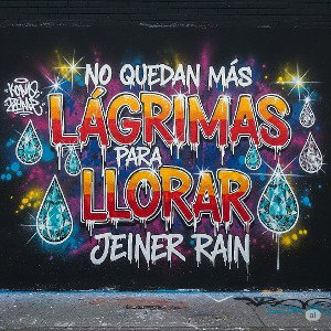 No Quedan  Más  Lágrimas  Para  Llorar
