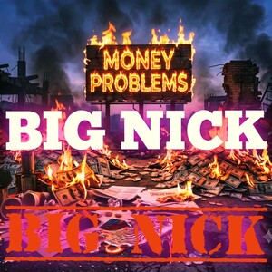 BIG NICK-You Trippin 