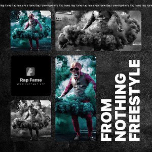 From Nothing Freestyle 