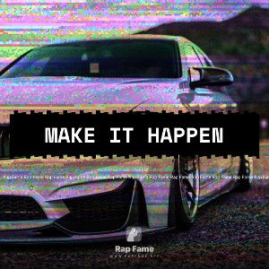 Make it Happen 
