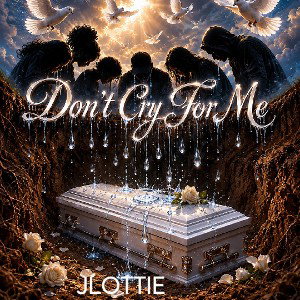 DONT CRY FOR ME