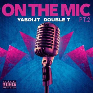 ON THE MIC PT 2