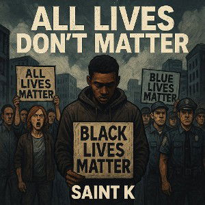 All Lives Dont Matter