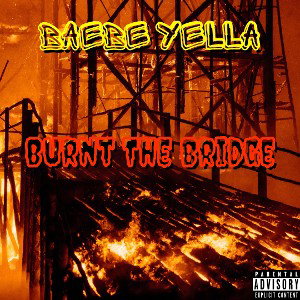 Burnt The Bridge