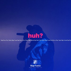 huh?
