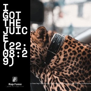 I got the Juice (22:08:29)