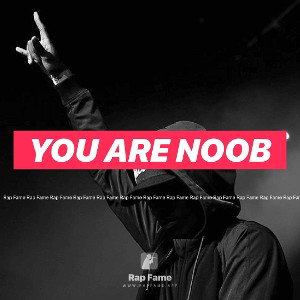 you are noob 