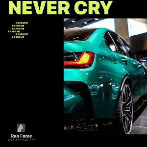 never cry