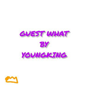 Guest_what_freestyle_by_YOUNGKING