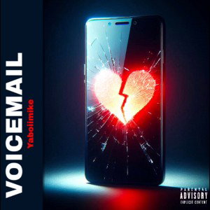 Yaboiimike - Voicemail ( on yt )