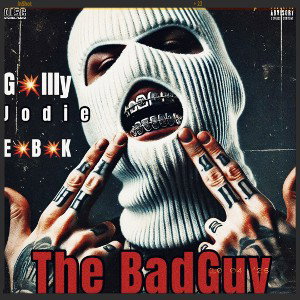 The BadGuy (Jodie P & G-iLLy)