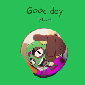 good day