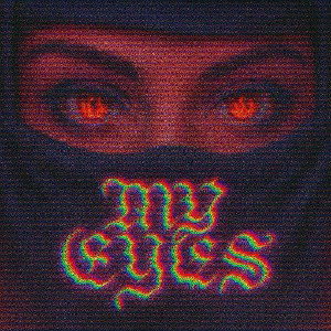 My eyes
