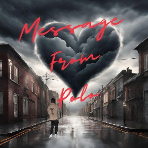 Message From Polo - Polomacavelli