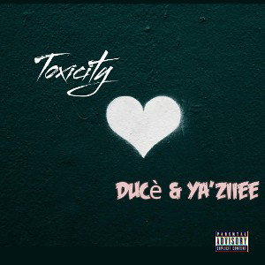 TOXISITY FT YAZIIEE