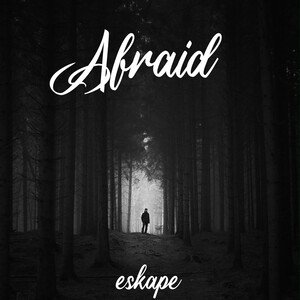 afraid (take 2)