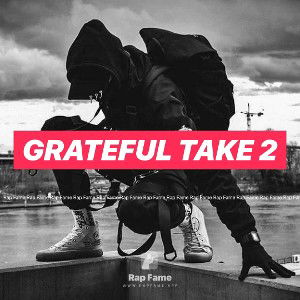 Grateful take 2