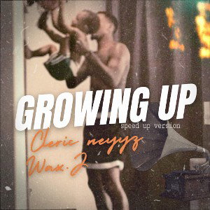 Growing Up 