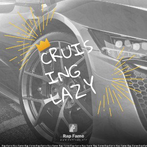 cruising lazy