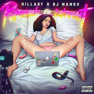 Puteando En Internet - Hillary ft DJ Nanox