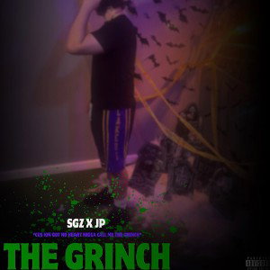 Sgz x Jp - The Grinch