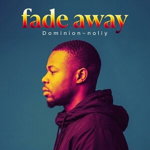 fade away 