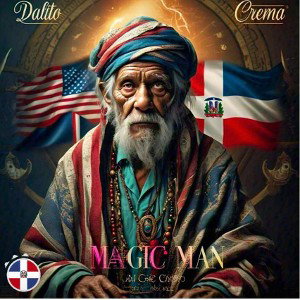 Dalito La Crema - Magi Man 