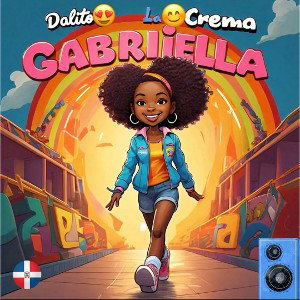 🔥Dalito La Crema - Gabriela