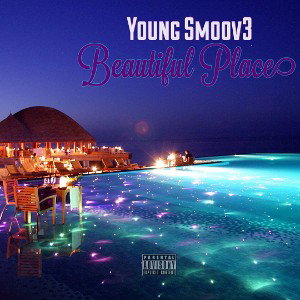 Smoov3 x Beautiful Place