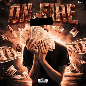 ON FIRE - Lenier Mc
