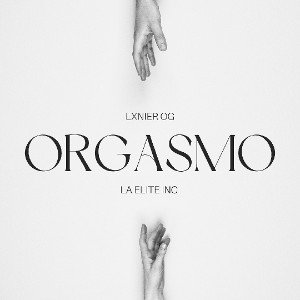 ORGASMO | MiRealeza - Lxnier Og