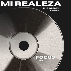 FOCUS | Mi Realeza The Álbum - Lxnier Og