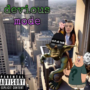 Devious Mode