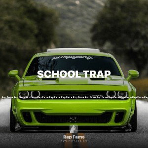 SCHOOL TRAP