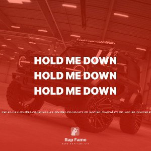 hold me down 